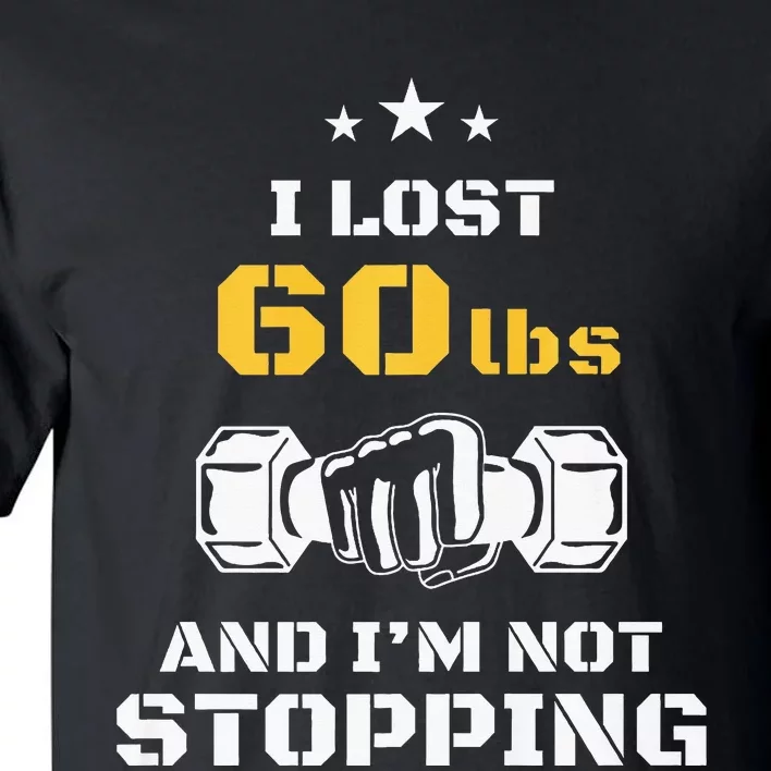 I Lost 60 Pounds Weight Loss Celebration Announcement Tall T-Shirt