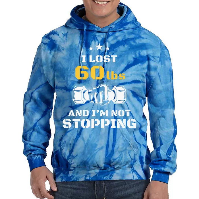 I Lost 60 Pounds Weight Loss Celebration Announcement Tie Dye Hoodie