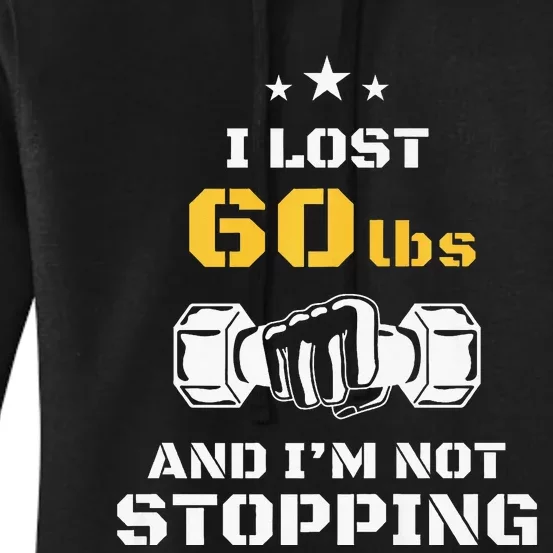 I Lost 60 Pounds Weight Loss Celebration Announcement Women's Pullover Hoodie