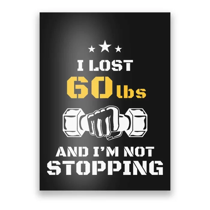 I Lost 60 Pounds Weight Loss Celebration Announcement Poster