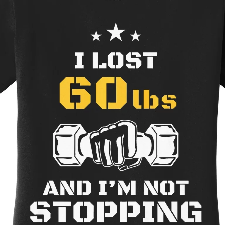 I Lost 60 Pounds Weight Loss Celebration Announcement Women's T-Shirt