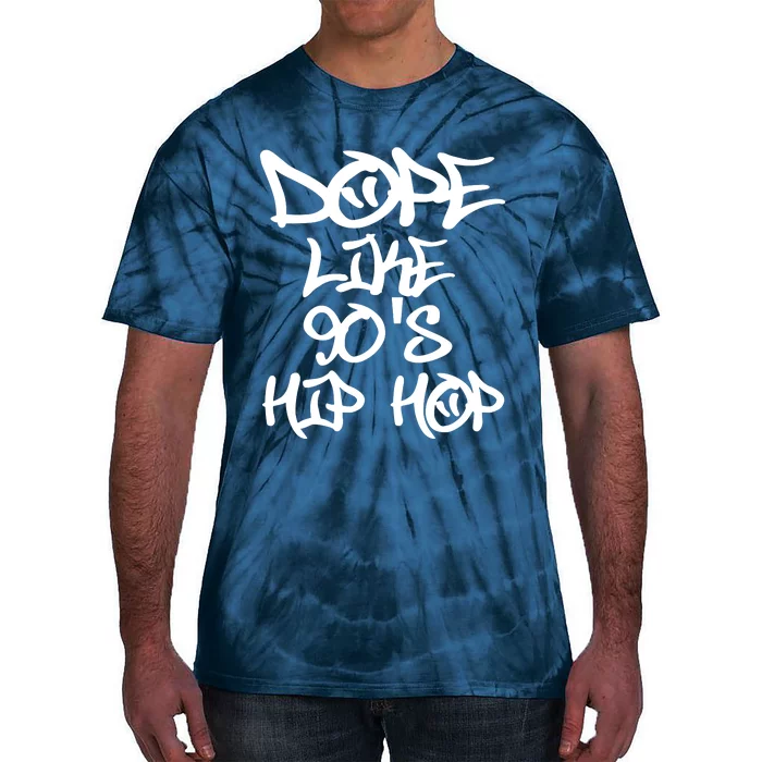 I Love 90s Hip Hop Shirts Dope Like 90s Hip Hop Tie-Dye T-Shirt