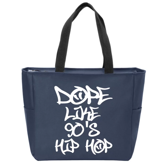 I Love 90s Hip Hop Shirts Dope Like 90s Hip Hop Zip Tote Bag