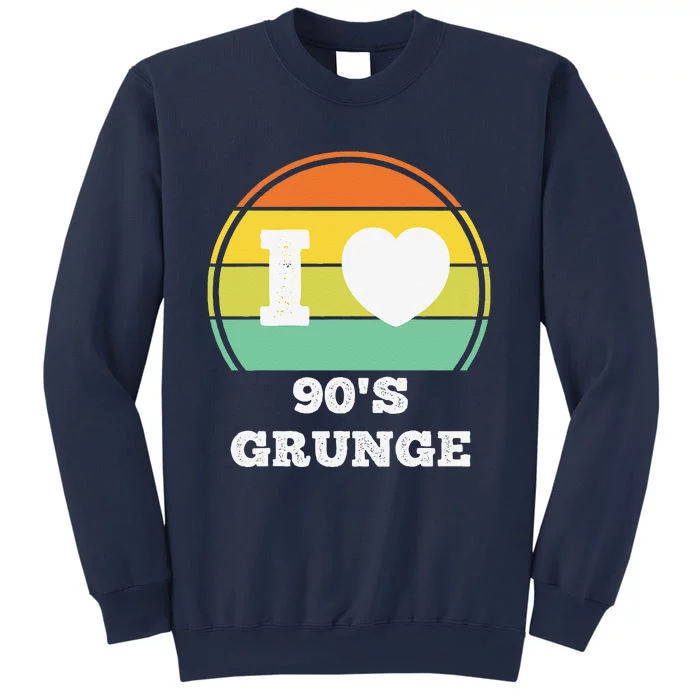 I Love 90s Grunge Rock Music Retro Party Concert Costume Sweatshirt