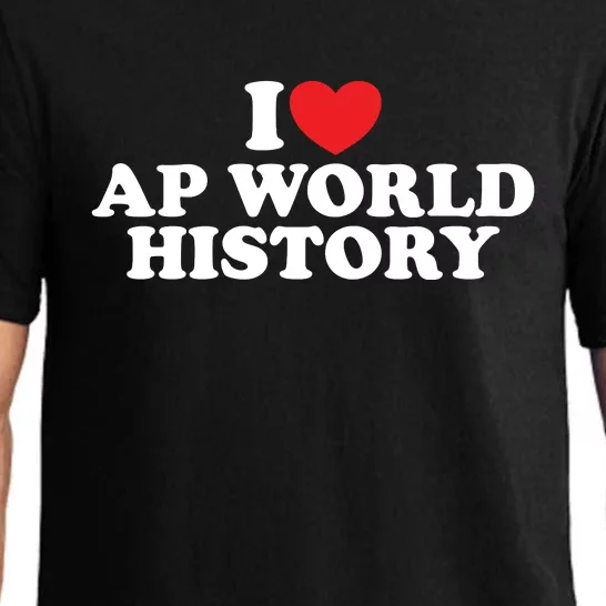 I Love AP World History Pajama Set