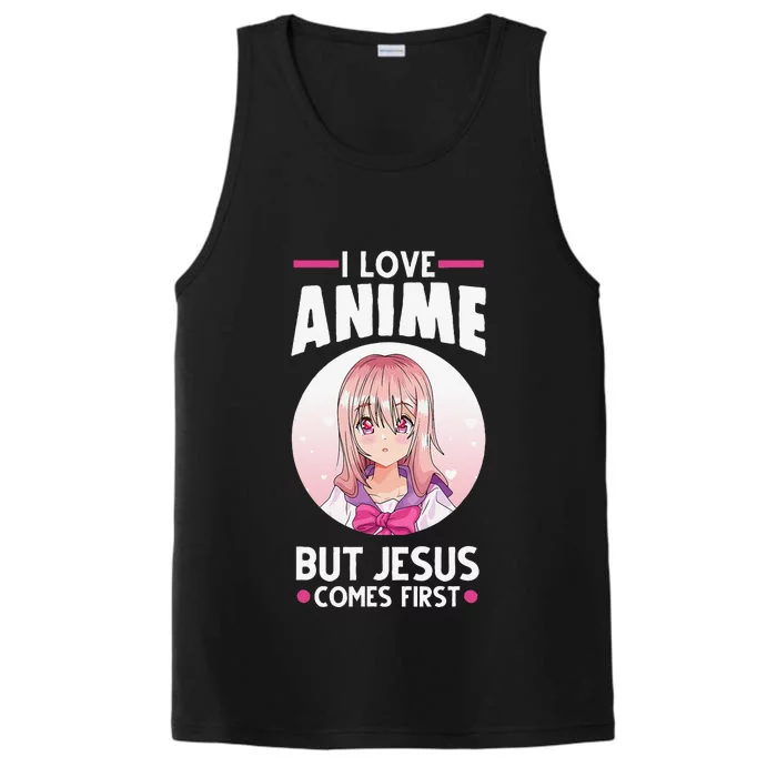 I Love Anime But Jesus Comes First Anime Performance Tank