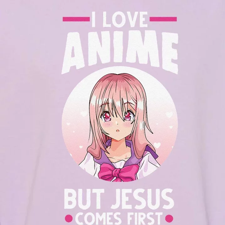 I Love Anime But Jesus Comes First Anime Garment-Dyed Sweatshirt