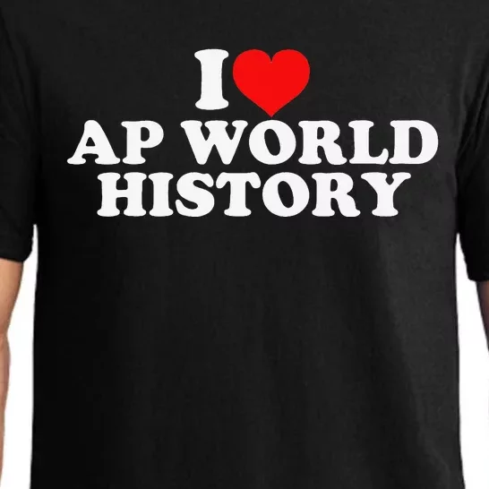 I Love AP World History Pajama Set