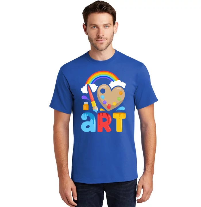 I Love Art Artist Painter Colorful Painting Funny Gift Girls Gift Tall T-Shirt