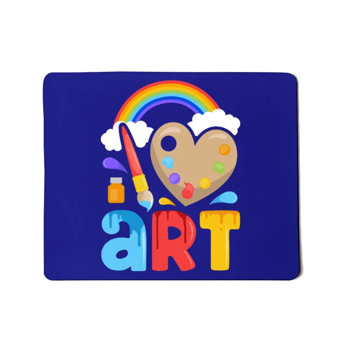 I Love Art Artist Painter Colorful Painting Funny Gift Girls Gift Mousepad