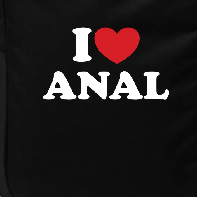 I Love Anal Impact Tech Backpack