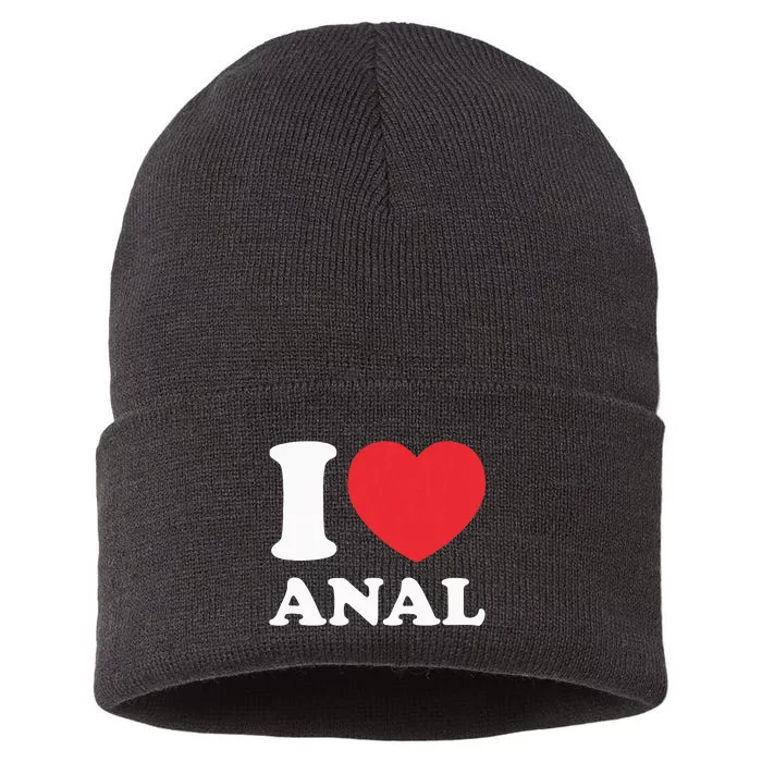 I Love Anal Viral Funny Joke Naughty Urban Slang Butt Sustainable Knit Beanie