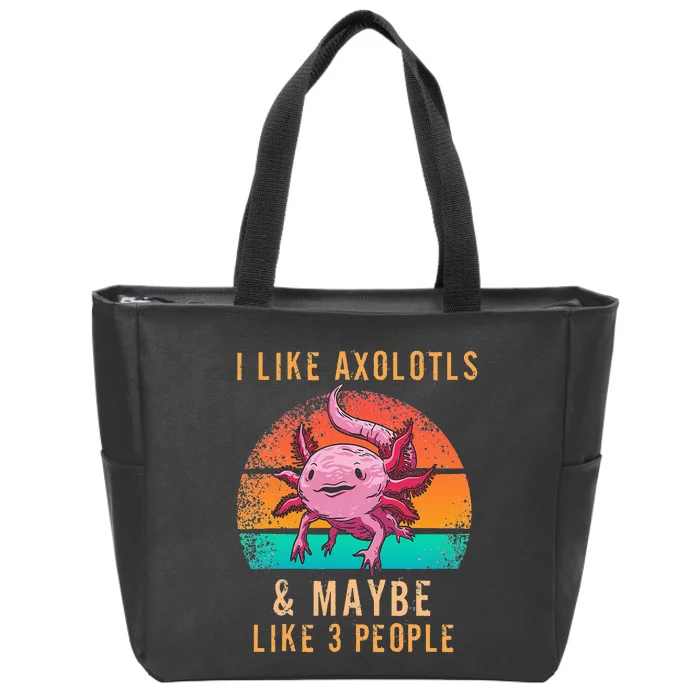 I Like Axolotl And Maybe 3 People Mexican Walking Fish Zip Tote Bag