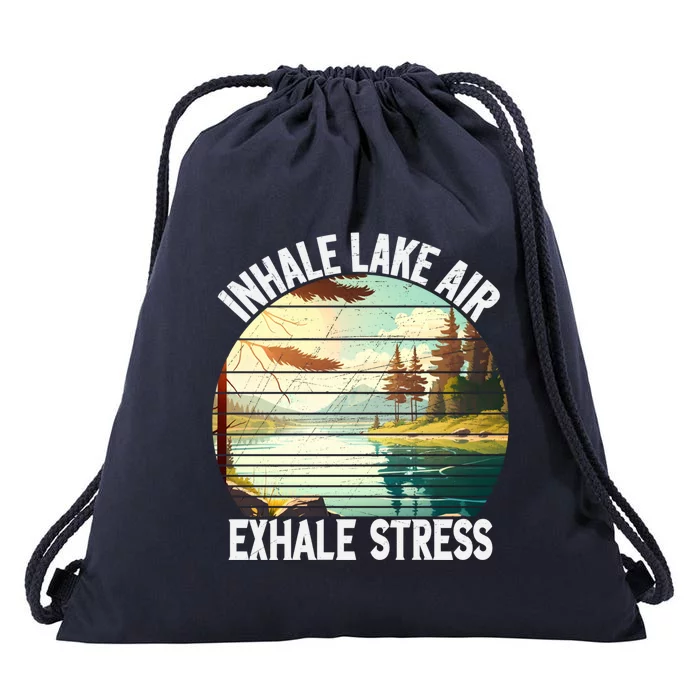 Inhale Lake Air Exhale Stress Funny Meditation Camping Gift Drawstring Bag