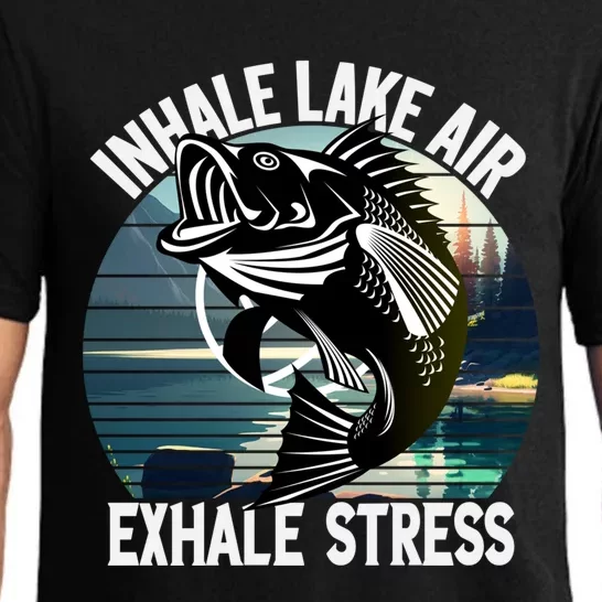 Inhale Lake Air Exhale Stress Meditating Fishing At The Lake Cute Gift Pajama Set