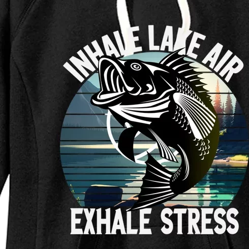 Inhale Lake Air Exhale Stress Meditating Fishing At The Lake Cute Gift Women's Fleece Hoodie