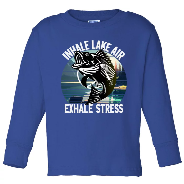 Inhale Lake Air Exhale Stress Meditating Fishing At The Lake Cute Gift Toddler Long Sleeve Shirt