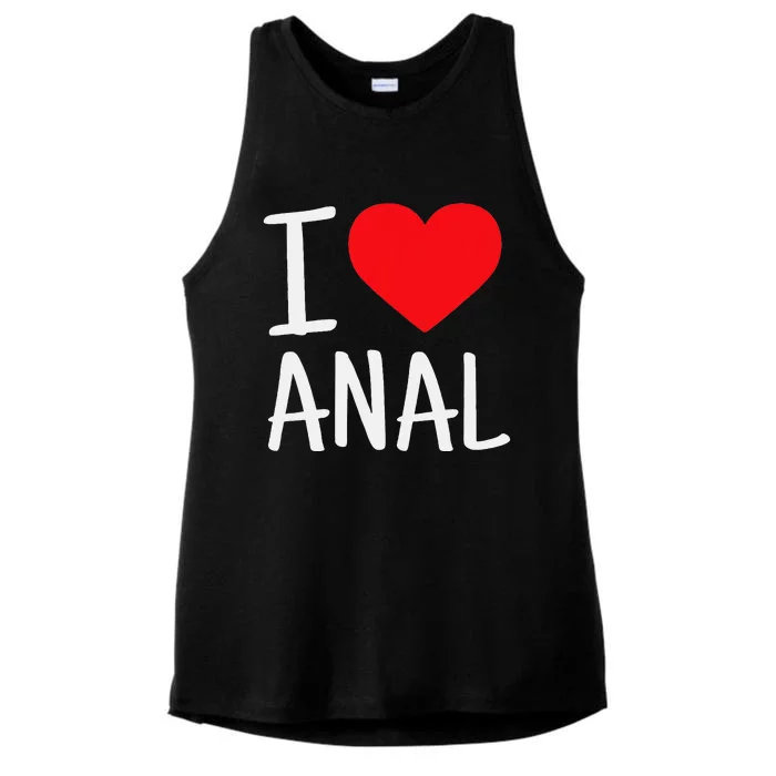 I Love Anal Funny Butt Sex Ladies Tri-Blend Wicking Tank