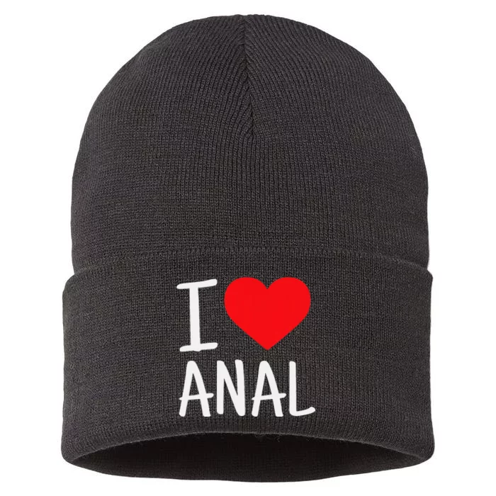 I Love Anal Funny Butt Sex Sustainable Knit Beanie