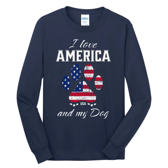 I Love America And My Dog Patriotic Pride Flag Dog Lover Tall Long Sleeve T-Shirt