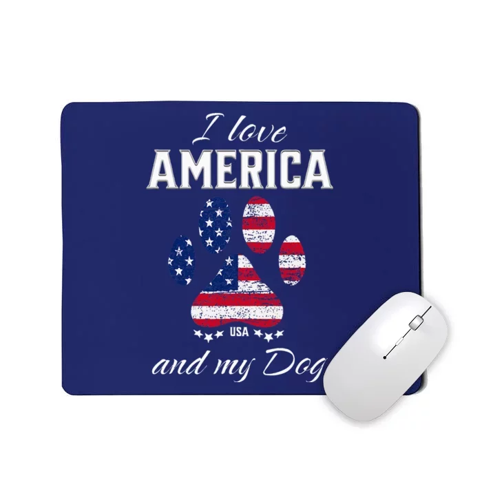 I Love America And My Dog Patriotic Pride Flag Dog Lover Mousepad