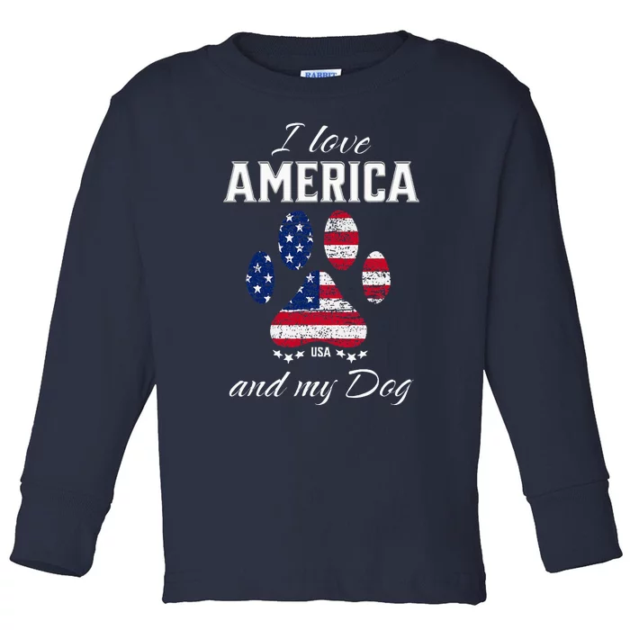 I Love America And My Dog Patriotic Pride Flag Dog Lover Toddler Long Sleeve Shirt