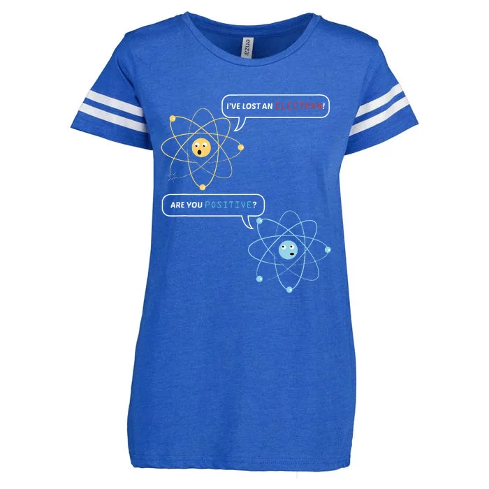 I Lost An Electron. Are You Positive Chemistry Joke Enza Ladies Jersey Football T-Shirt