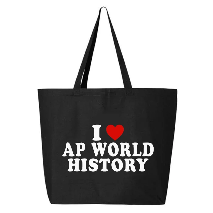 I Love Ap World History Red Heart Funny Ap World History 25L Jumbo Tote