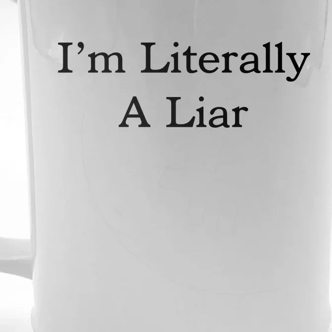 I'm Literally A Liar Pfizer Director Quote Front & Back Beer Stein