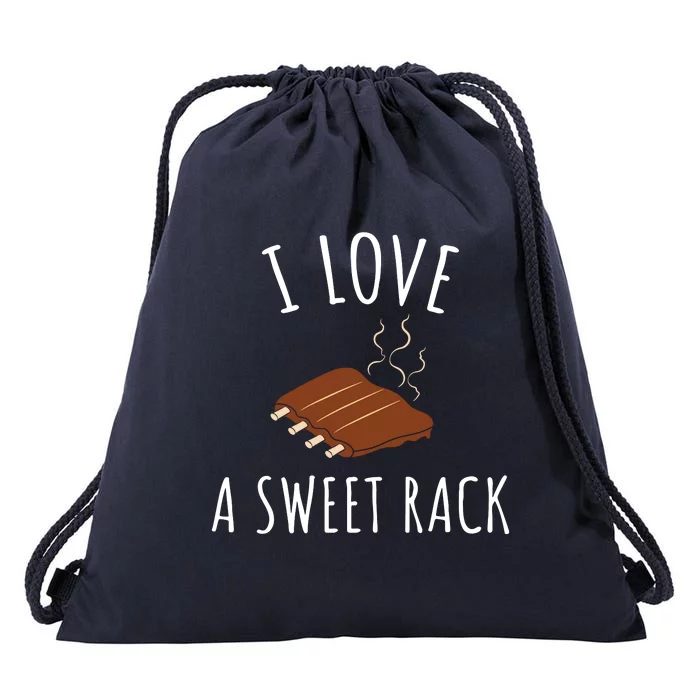 I Love A Sweet Rack BBQ Ribs Funny Drawstring Bag