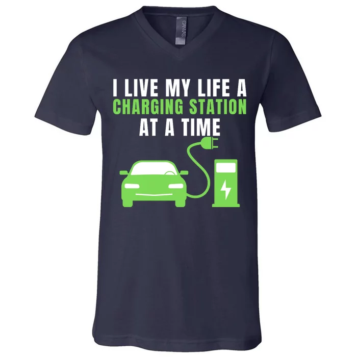 I Live A Charging Station At A Time Funny Electric Car EV Life Drive Electric V-Neck T-Shirt