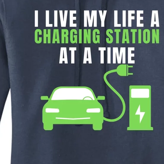 I Live A Charging Station At A Time Funny Electric Car EV Life Drive Electric Women's Pullover Hoodie