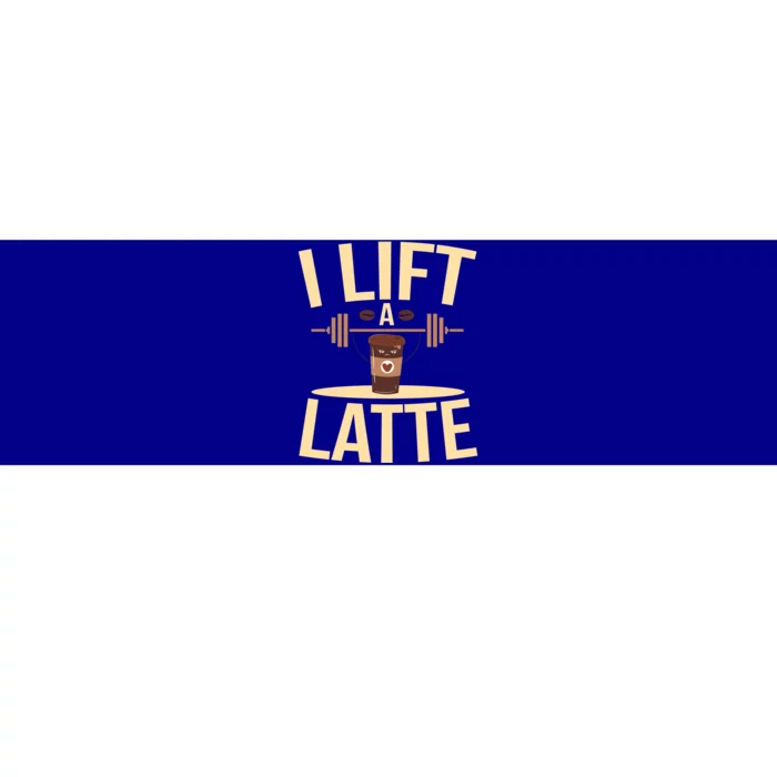 I Lift A Latte Funny Strong Weightlifting Gift Bumper Sticker