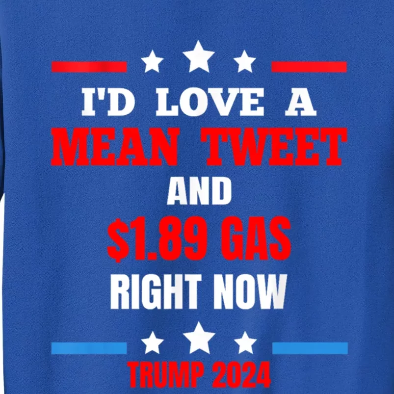 ID Love A Mean Tweet Funny Anti Joe Biden Trump 2024 Maga Funny Gift Sweatshirt