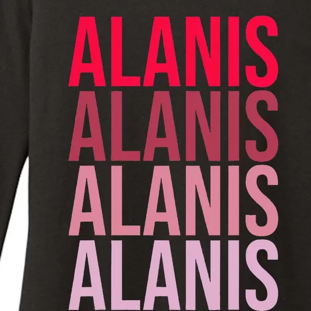 I Love Alanis First Name Alanis Womens CVC Long Sleeve Shirt