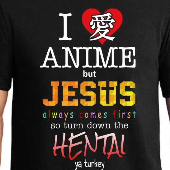 I Love Anime But Jesus Always Comes First Pajama Set