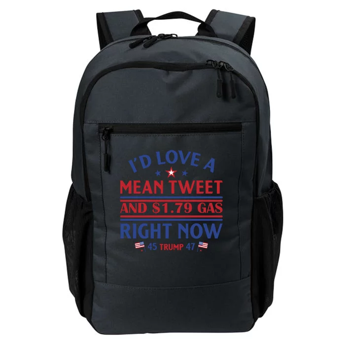 I'd Love A Mean Tweet And Cheap Gas Right Now Trump Daily Commute Backpack