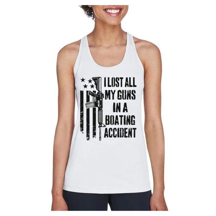 I Lost All My Guns In Boating Accident Gun Rights Camo USA Women's Racerback Tank