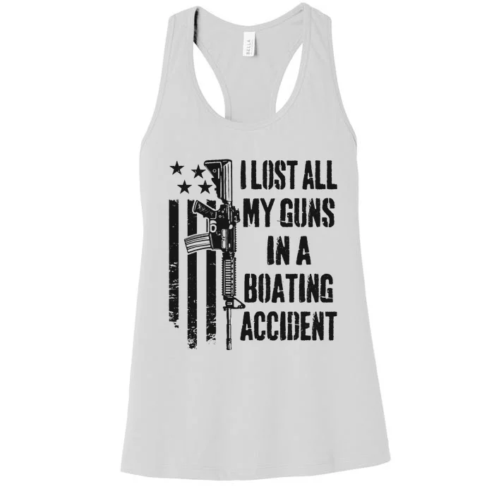 I Lost All My Guns In Boating Accident Gun Rights Camo USA Women's Racerback Tank