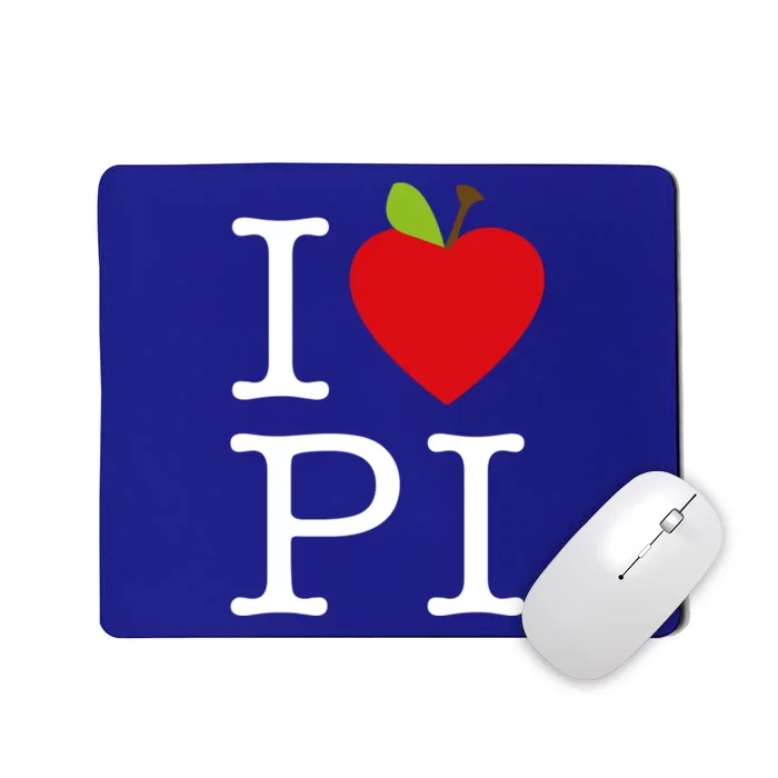 I Love Apple Pi Pie I Funny Math Geeks Gift Mousepad