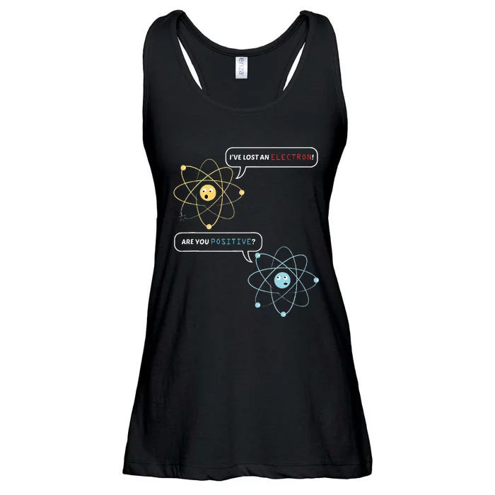 I Lost An Electron. Are You Positive Chemistry Joke Ladies Essential Flowy Tank