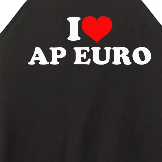 I Love Ap Euro Women’s Perfect Tri Rocker Tank