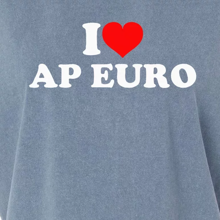 I Love Ap Euro Garment-Dyed Women's Muscle Tee