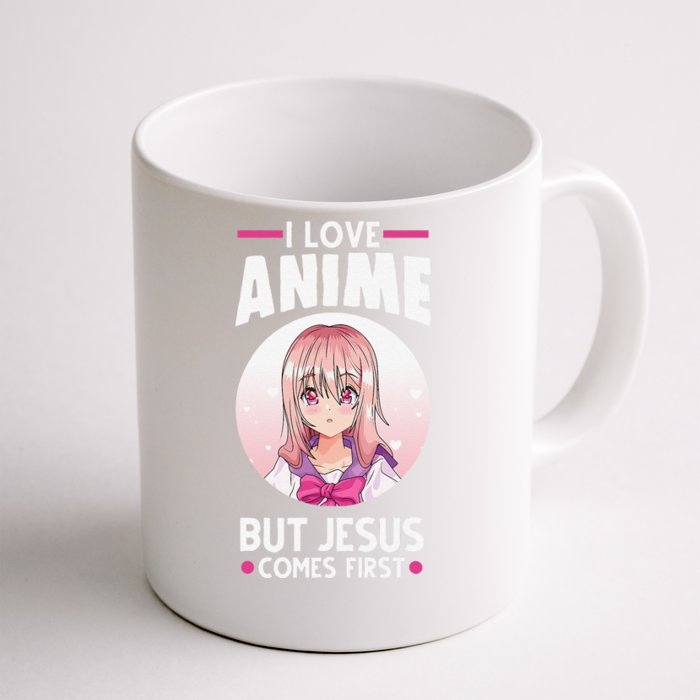 I Love Anime But Jesus Comes First Anime Front & Back Coffee Mug