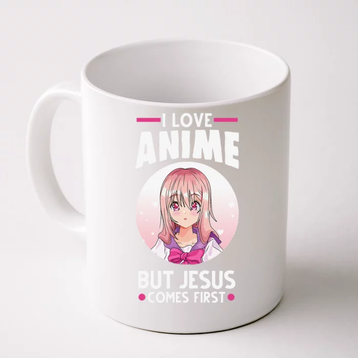 I Love Anime But Jesus Comes First Anime Front & Back Coffee Mug