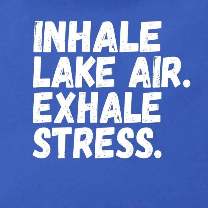 Inhale Lake Air Exhale Stress Funny Meditation At The Lake Gift Zip Tote Bag