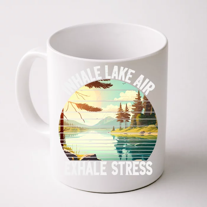 Inhale Lake Air Exhale Stress Funny Meditation Camping Gift Front & Back Coffee Mug