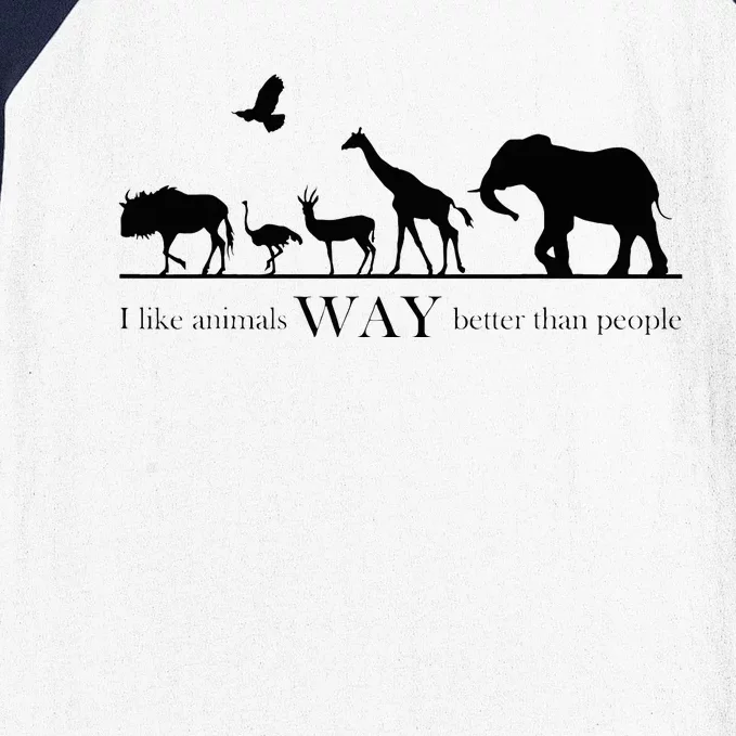 I Like Animals Way Better Than People Baseball Sleeve Shirt