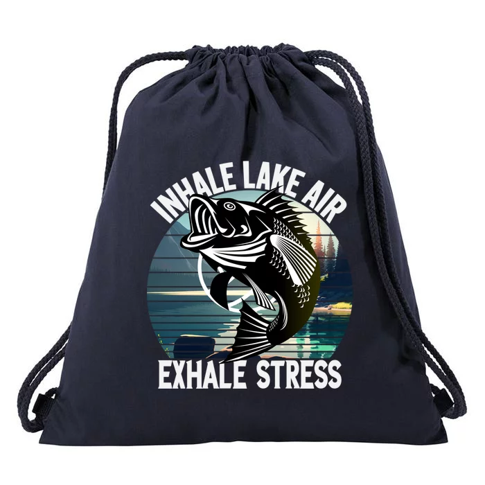 Inhale Lake Air Exhale Stress Meditating Fishing At The Lake Gift Drawstring Bag