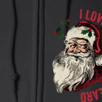 I Love A Man With A Beard Funny Retro Christmas Santa Claus Full Zip Hoodie